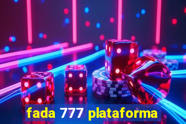 fada 777 plataforma